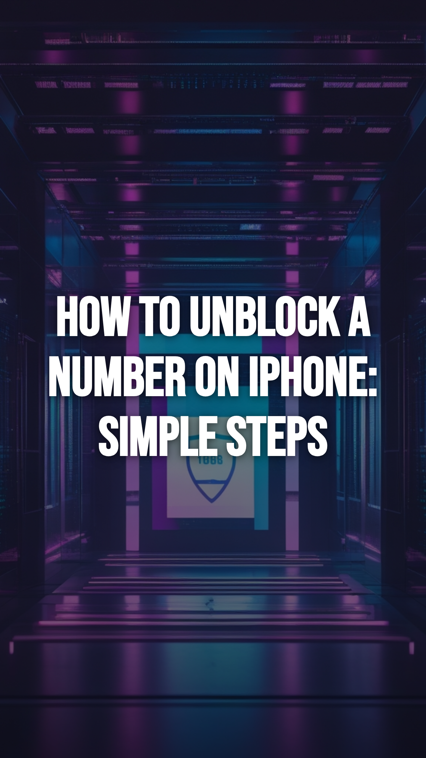 How to Unblock a Number on iPhone: Simple Steps